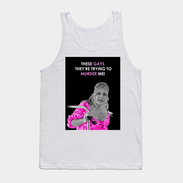 Jennifer Coolidge these gays are trying to murder me (pink version) Tank Top by miyku